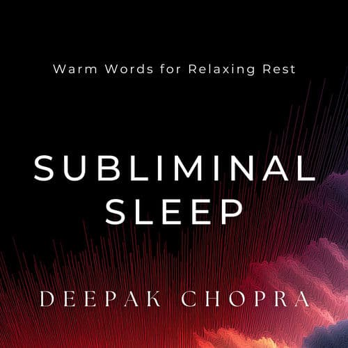 Subliminal Sleep: Warm Words for Relaxing Rest