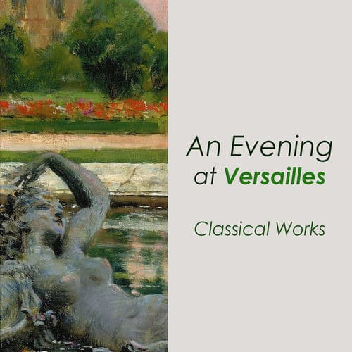 "An Evening at Versailles: Classical Works"