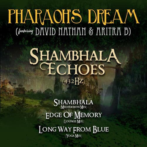 Shambhala Echoes (feat. David Nathan & Aritra B)