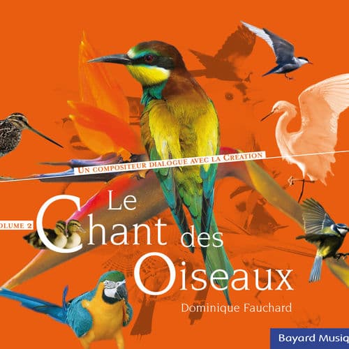 Le chant des oiseaux, Vol. 2