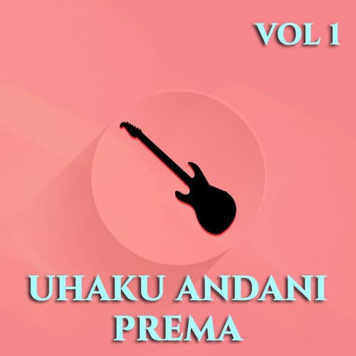 Uhaku Andani Prema Vol 1