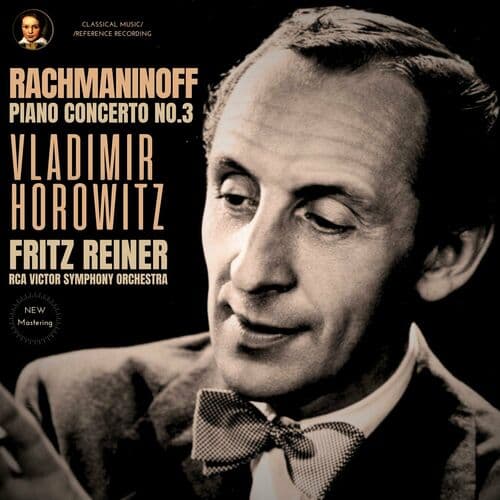 Rachmaninoff: Piano Concerto No. 3 in D minor, Op. 30 by Vladimir Horowitz (2024 Remastered, New York 1951)