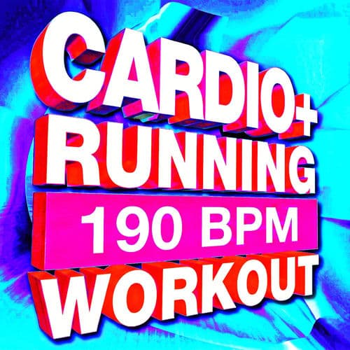 Running + Cardio 190 BPM Workout