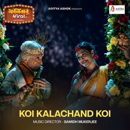 Koi Kalachand Koi (From "Phoni Babu Viral")
