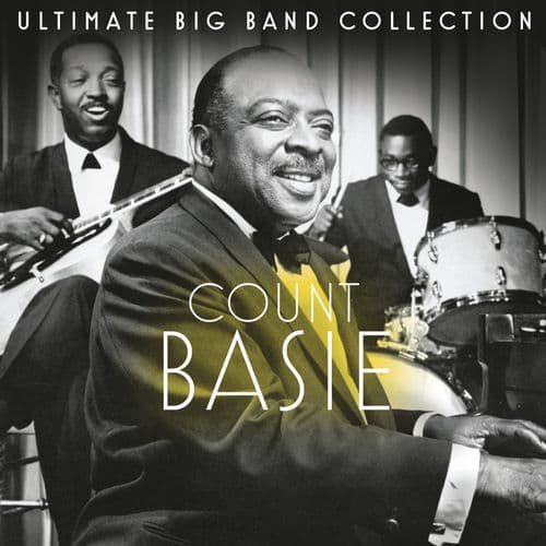 Ultimate Big Band Collection: Count Basie