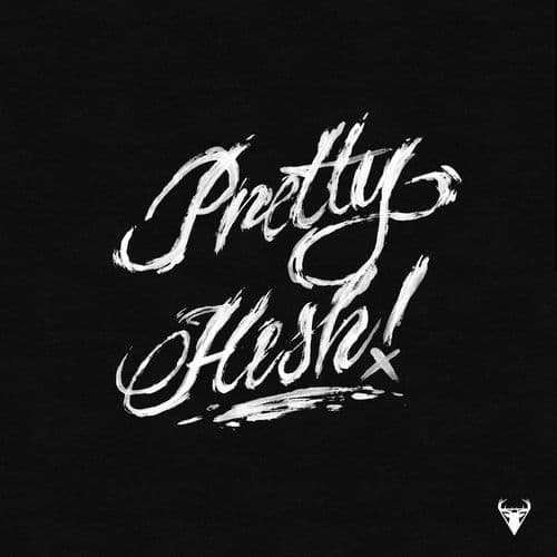 Pretty Hesh - Deluxe Edition