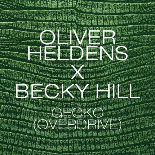 Gecko (Overdrive) (Remixes)