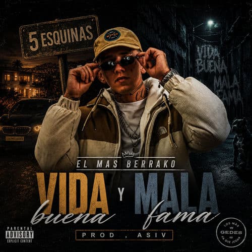 Vida buena y Mala fama (feat. asiv)