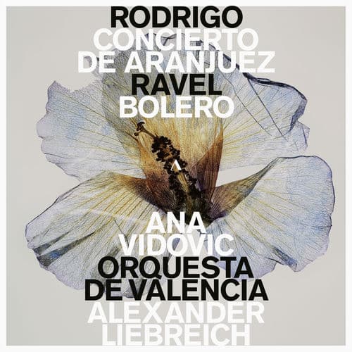 Joaquín Rodrigo: Concierto de Aranjuez / Maurice Ravel: Boléro