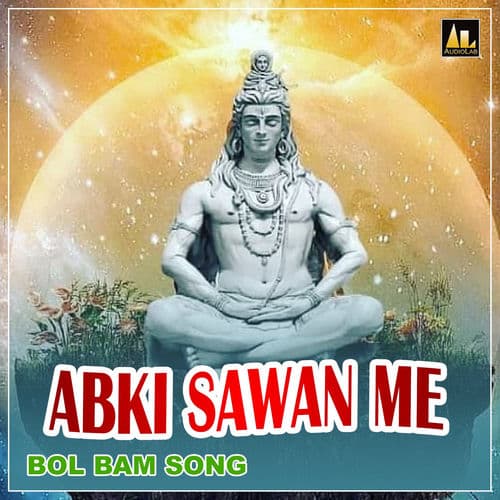 ABKI SAWAN ME BOL BAM SONG
