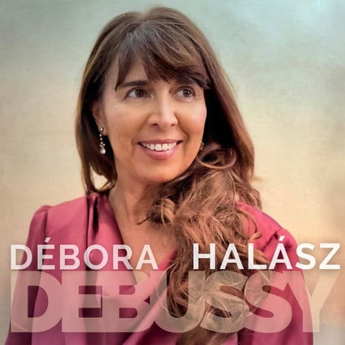 Débora Halász Plays Debussy