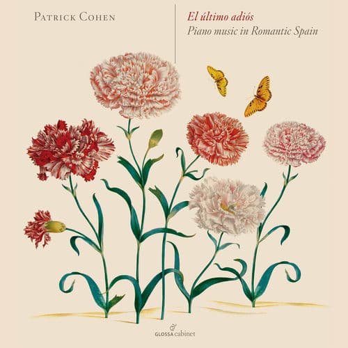 El último adiós: Piano Music in Romantic Spain