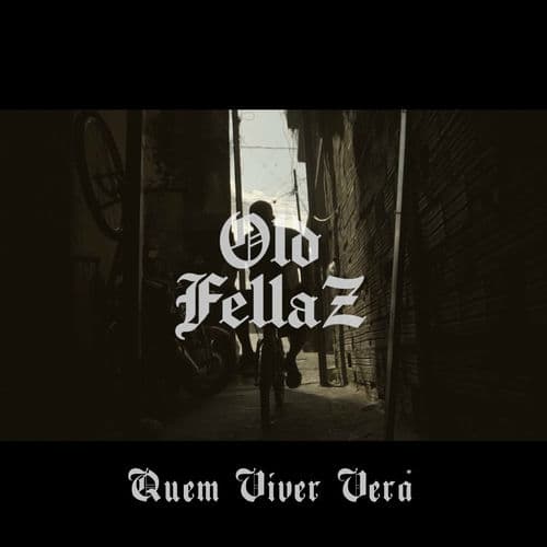 Quem viver verá