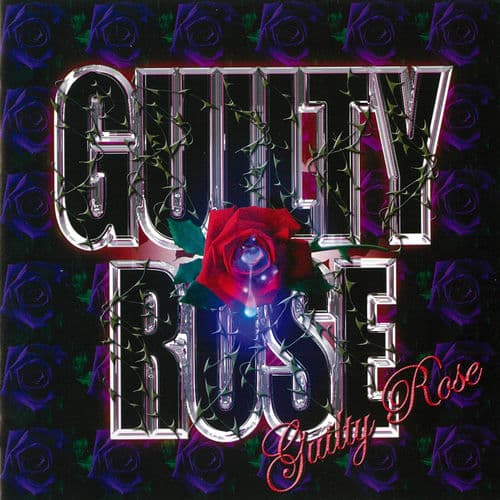 GUILTY ROSE