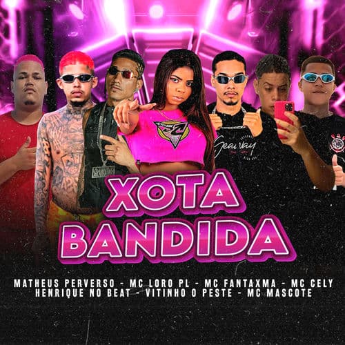 Xota Bandida