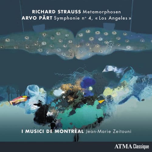 Richard Strauss: Metamorphosen - Arvo Pärt: Symphonie No. 4, «Los Angeles»