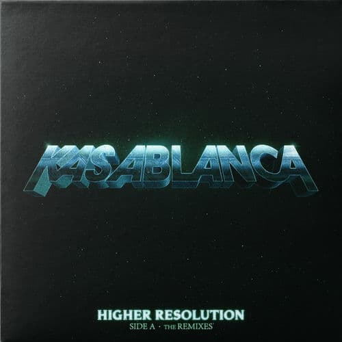 Higher Resolution (Side A - The Remixes)