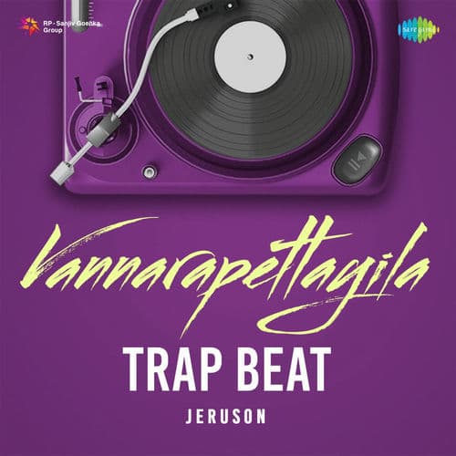 Vannarapettayila (Trap Beat)