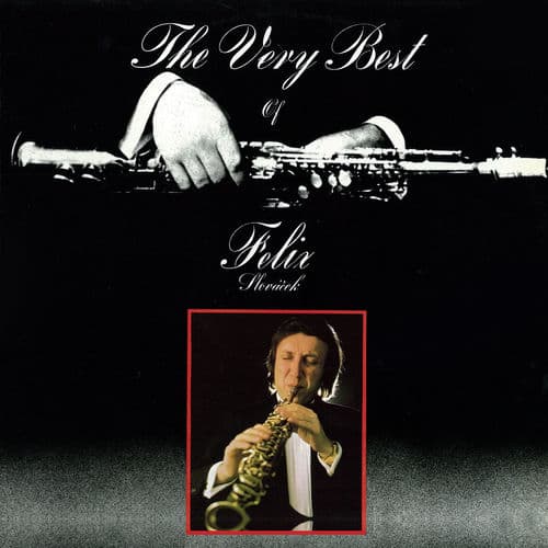 The Very Best of Felix Slováček
