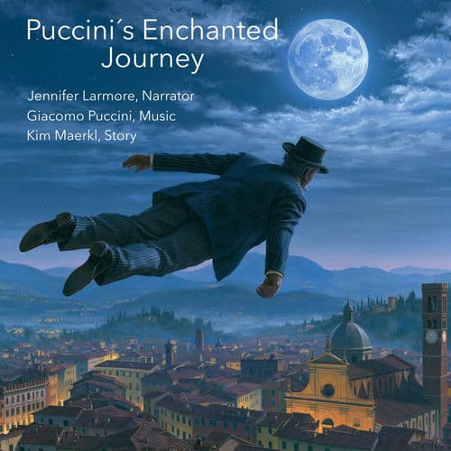 Puccini´s Enchanted Journey
