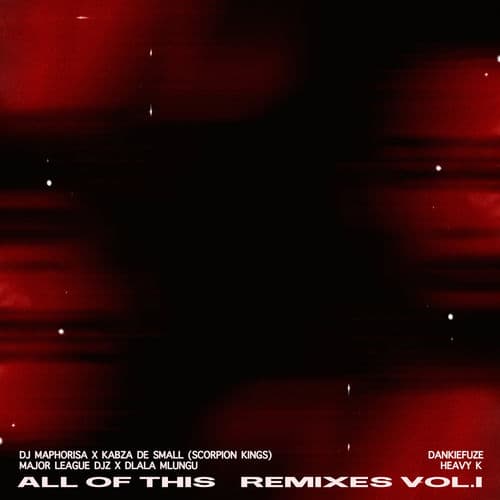 All of This Remixes, Vol. 1