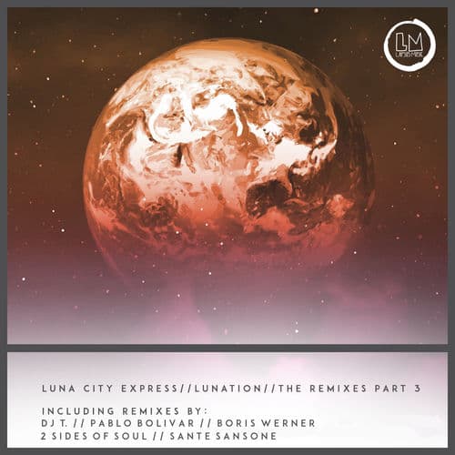 Lunation Remixes, Pt. 3