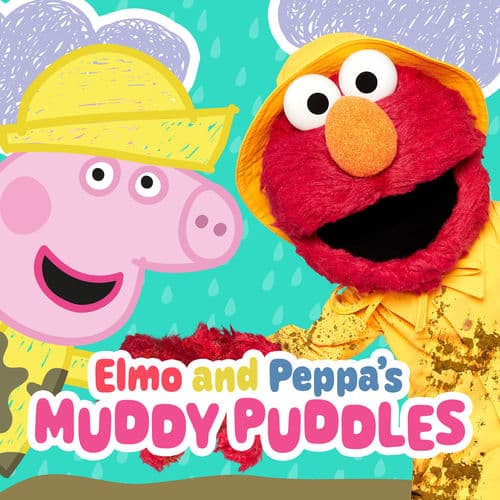 Elmo and Peppa's Muddy Puddles (Dance Remix)