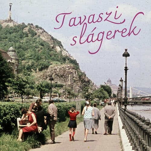Tavaszi slágerek