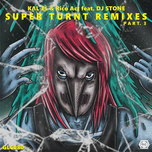 Super Turnt Remixes Pt. 3