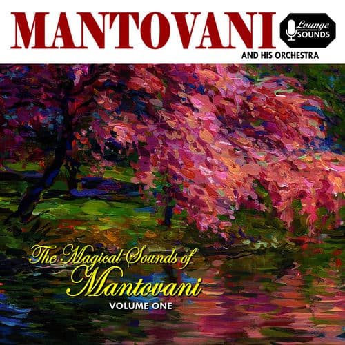 Magical Sounds of Mantovani, Vol. 1