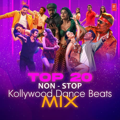 Top 20 Non-Stop Kollywood Dance Beats Mix