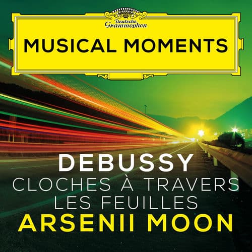 Debussy: Images II, CD 120: I. Cloches à travers les feuilles (Musical Moments)