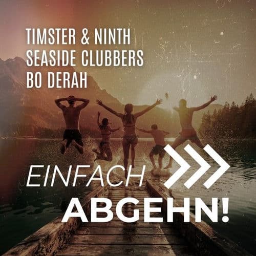 Einfach Abgehn!
