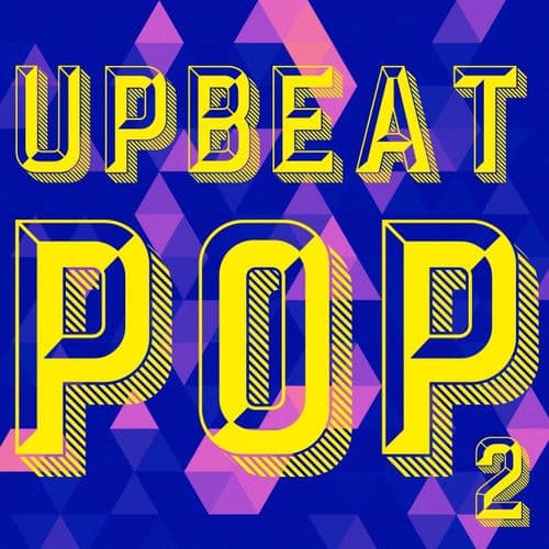 Upbeat Pop, Vol. 2
