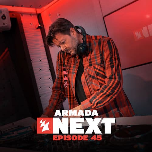 Armada Next - Episode 45