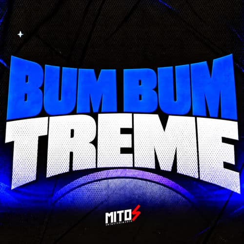 BUM BUM TREME