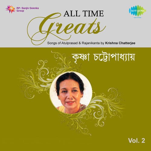 All Time Greats by Krishna Chatterjee, Vol. 2
