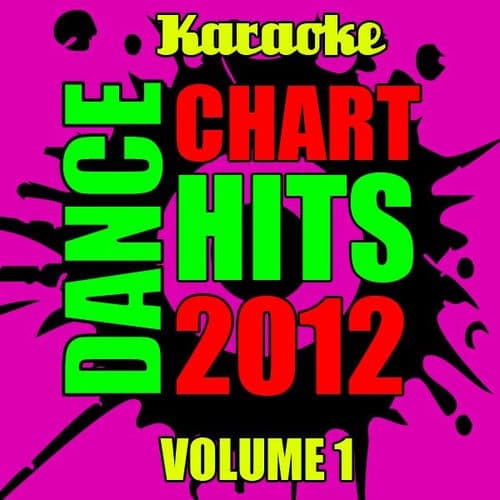 Dance Chart Hits 2012, Vol. 1 - Karaoke