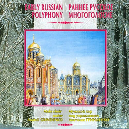 Early Russian Polyphony