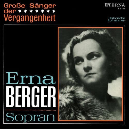 Große Sänger der Vergangenheit - Erna Berger