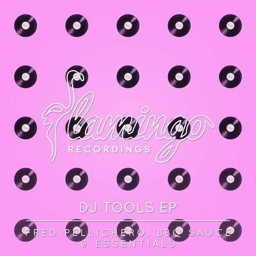 Flamingo DJ Tools EP