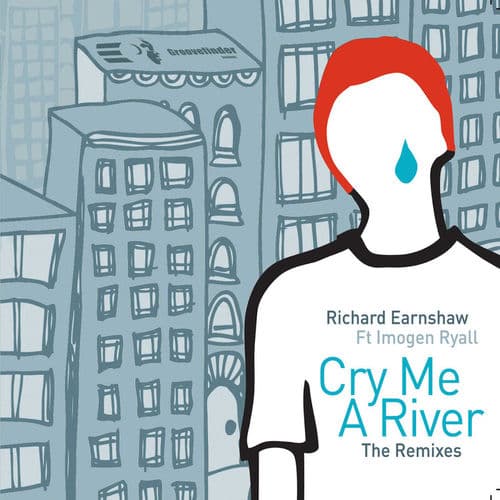 Cry Me A River (Remixes, Pt. 1)