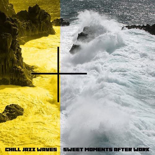 Chill Jazz Waves - Moody, Soft, Sweet Moments After Work
