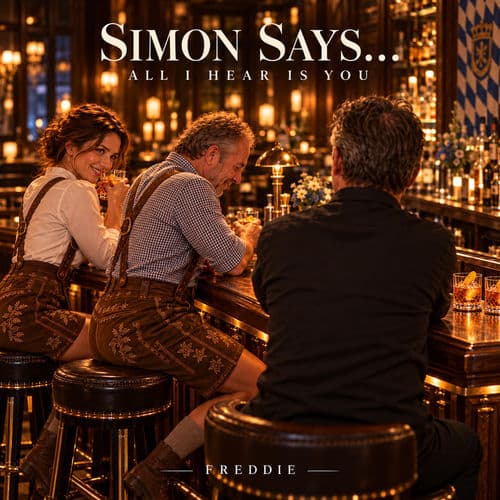Simon Says… (All I Hear Is You)