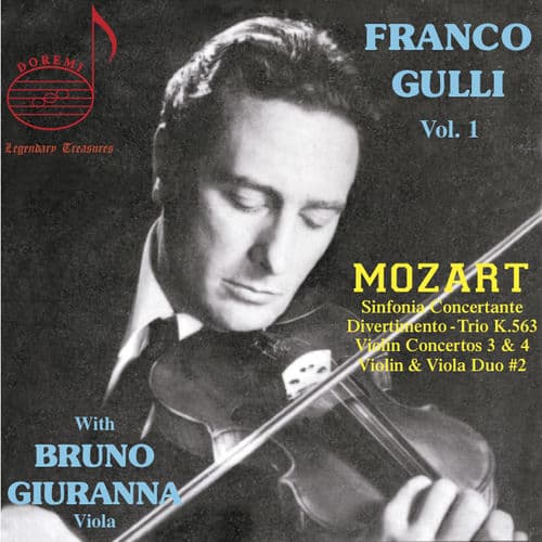 Franco Gulli, Vol 1: Mozart With Bruno Giuranna