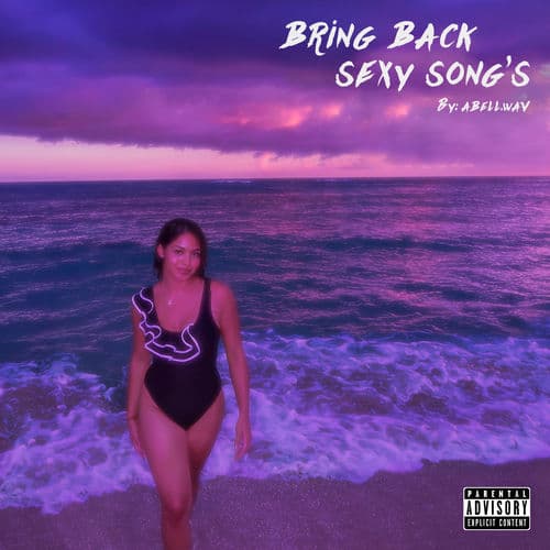 bring back sexy song's