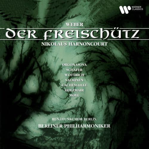 Weber: Der Freischütz, Op. 77, J. 277