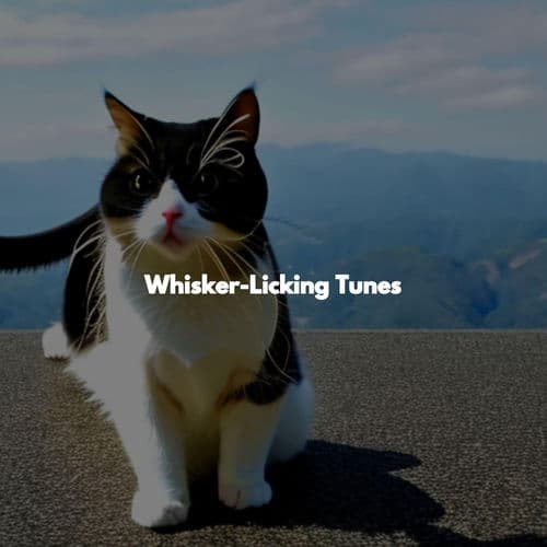 Whisker-Licking Tunes