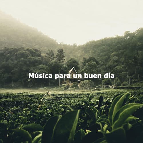Música para un buen día