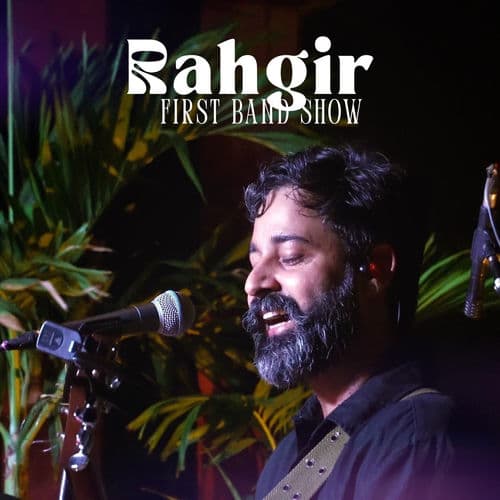 Rahgir First Band Show Live (Live)